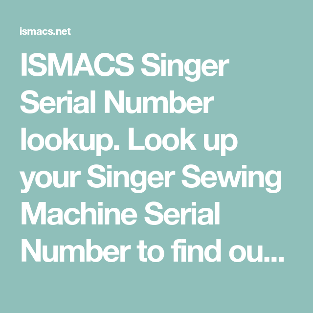 How To Identify Singer Sewing Machine By Serial Number